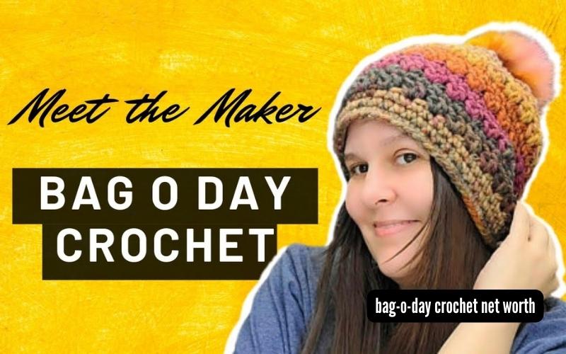 bag-o-day crochet net worth