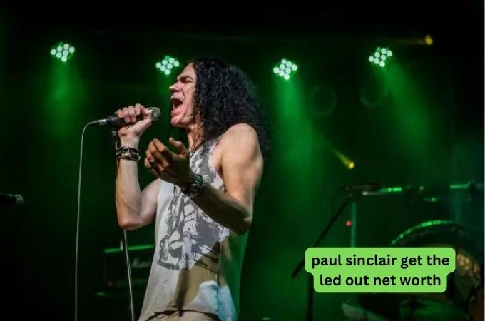 paul sinclair get the led out net worth